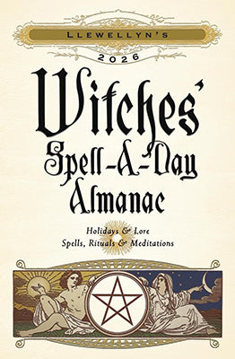 2026 Witches Spell A Day Almanac Llewellyn Calendars