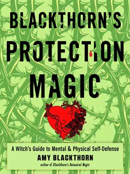 Blackthorn's Protection Magic Amy Blackthorn Books