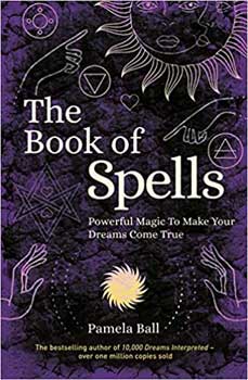 Book of Spells, Powerful Magic Pamela Ball Books