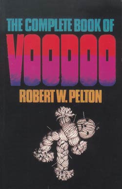 Complete Book of Voodoo Robert Pelton Books