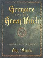 Grimoire of the Green Witch by Ann MouraMythical Collectibles