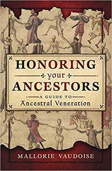 Honoring your Ancestors Mallorie Vaudoise Books