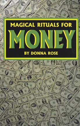 Magical Rituals for Money Donna Rose Books