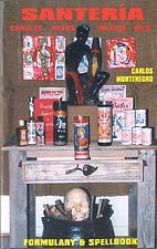 Santeria Formulary & Spellbook Carlos Montenegro Books