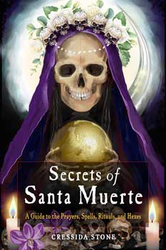 Secrets of Santa Muerte by Cressida StoneMythical Collectibles