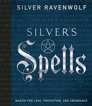 Silver's Spells by Silver RavenwolfMythical Collectibles