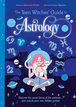 Teen Witches' Guide to Astrology Chown & Williamson Books
