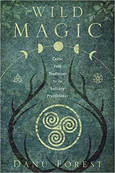 Wild Magic Danu Forest Books