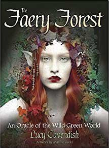 Faery Forest Oracle Cards Lucy Cavendish Tarot Cards