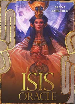 Isis Oracle Cards Alana Fairchild Tarot Cards