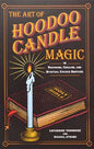 Art of Hoodoo Candle Magic by Yronwode & StraboMythical Collectibles
