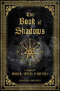 Book of shadows, Magick, Spells & Rituals (hc) by Anastasia GreywolfMythical Collectibles