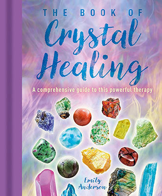 Book of Crystal Healing (hc) Emily Anderson Books