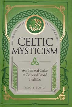 Celtic Mysticism (hc) Tracie Long Books