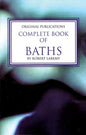 Complete Book of Baths Robert Laremy Books