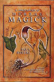 Compendium of Herbal Magick by Paul BeyerlMythical Collectibles
