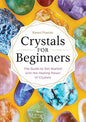 Crystals for Beginners Karen Frazier Books