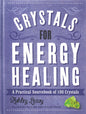 Crystals for Energy Healing by Ashley LeavyMythical Collectibles