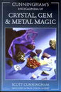 Ency. of Crystal, Gem and Metal Magic by Scott Cunningham Mythical Collectibles