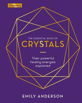 Essential Book of Crystals (hc) by Emily AndersonMythical Collectibles