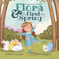 Flora & the First Day of Spring (hc) Converse & Sultanova Books
