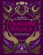 Folklore Magick Lindsay Squire Books
