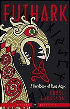 Futhark: Handbook Of Rune Magic Thorsson & Flowers Books