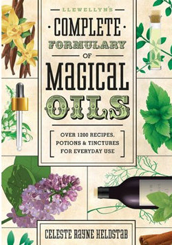 Llewellyn Complete Formulary of Magical Oils by Celeste Rayne HelstabMythical Collectibles