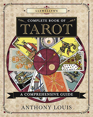 Llewellyn Complete Book of Tarot Llewellyn, Anthony Louis Books
