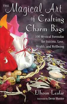 Magical Art of Crafting Charm Bags by Elhoim LeafarMythical Collectibles