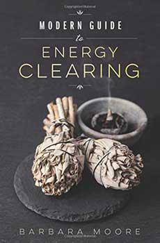 Modern Guide to Energy Clearing by Barbara MooreMythical Collectibles