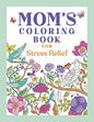 Mom's coloring book for Stress Relief Mythical Collectibles Books