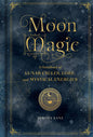 Moon Magic, Handbook (hc) by Aurora KaneMythical Collectibles
