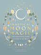 Practical Moon Magic Katie Huang Books