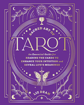 Sacred Art of Tarot (hc) Liz Dean Books