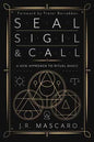 Seal, Sigil & Call J R Mascaro Books