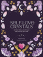 Self-Love Crystals (hc) Katie Huang Books
