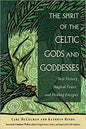 Spirit of the Celtic Gods & Goddesses by McColman & HindsMythical Collectibles