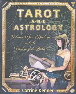 Tarot and Astrology by Corrine KennerMythical Collectibles