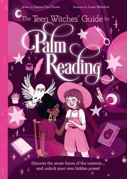 Teen Witches' Guide to Palm Reading Chown & Valentine Books