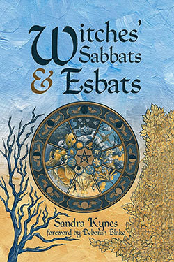 Witches' Sabbats & Esbats Sandra Kynes Books