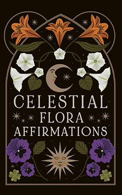 Celestial Flora Affirmations Deck Viki Lester Tarot Cards