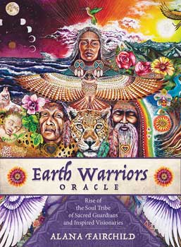 Earth Warriors Oracle Deck Alana Fairchild Tarot Cards
