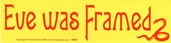 Eve Was Framed Bumper Sticker Mythical Collectibles Bumper Stickers