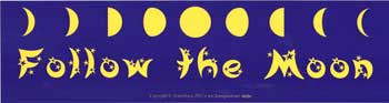 Follow the Moon Bumper Sticker Mythical Collectibles Bumper Stickers