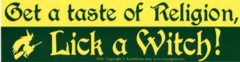 Get a Taste of Religion Lick a Witch Bumper Sticker Mythical Collectibles Bumper Stickers