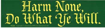 Harm None, Do What Ye Will Bumper Sticker Mythical Collectibles Bumper Stickers
