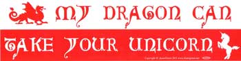 My Dragon Can Take Your Unicorn Bumper Sticker Mythical Collectibles Bumper Stickers