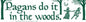 Pagans Do It In The Woods Bumper Sticker Mythical Collectibles Bumper Stickers